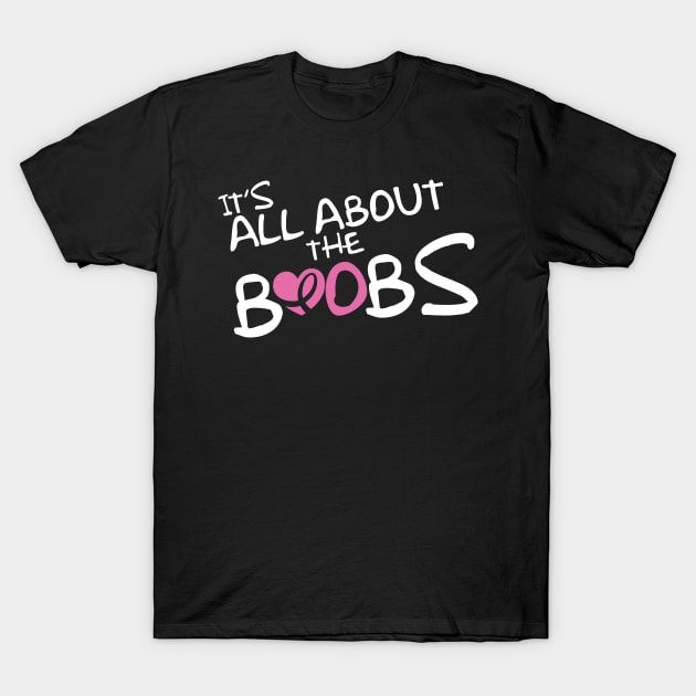 Cancer: It's all about the boobs T-Shirt by nektarinchen